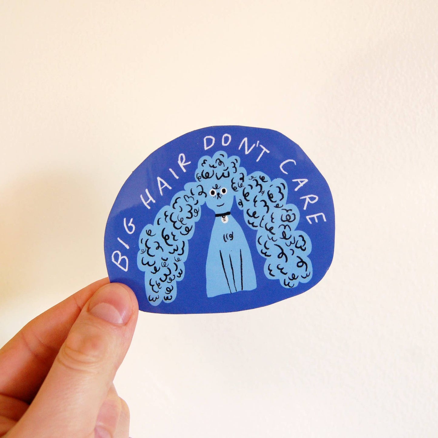 Big Hair Don't Care Sticker