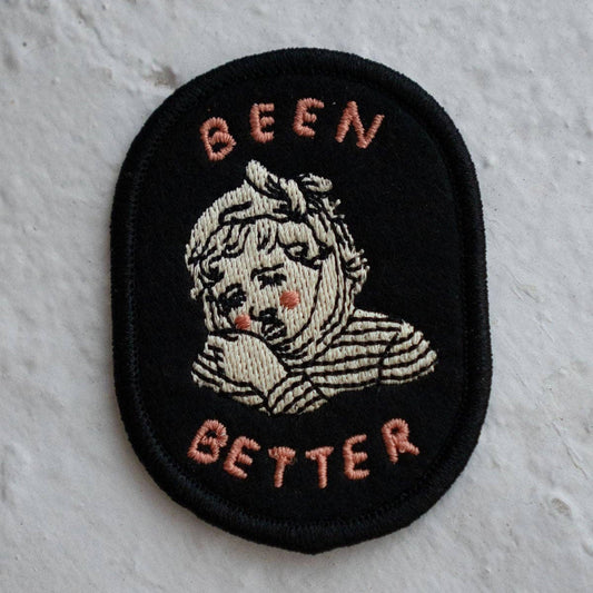 Been Better (Toothache) - Felt Sticky Patch