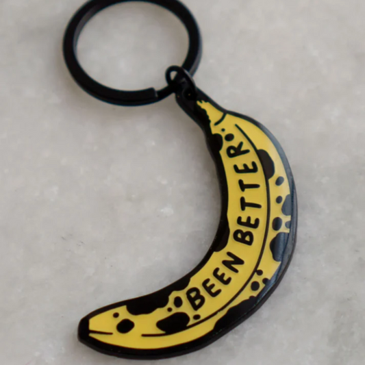 Been Better (Banana) Keychain